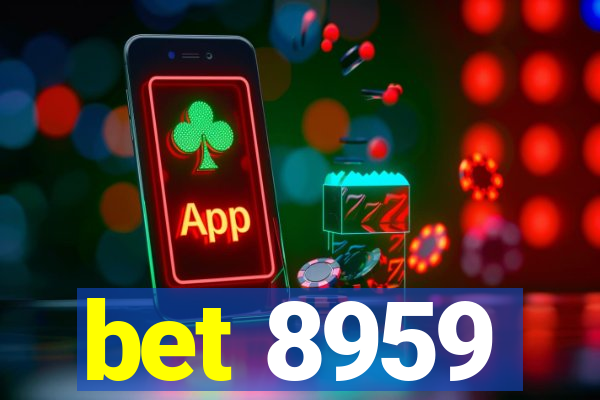 bet 8959